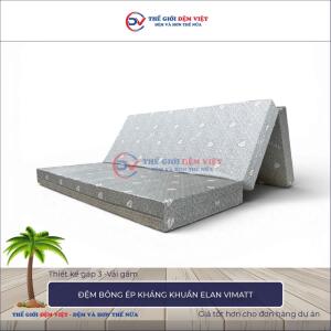 Đệm bông ép Elan Vimatt gấp 3